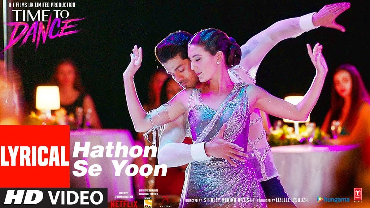 Time To Dance | Hathon Se Yoon (LYRICAL) Raja Hasan | Vijay Verma | Sooraj, Isabelle