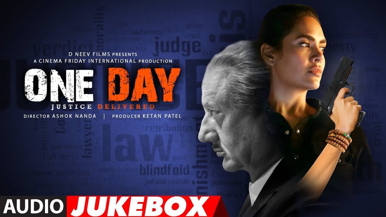 Full Album: One Day: Justice Delivered | Anupam Kher, Esha Gupta, Kumud Mishra | Ashok Nanda