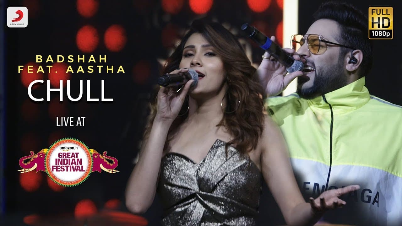 Chull - Live @ Amazon Great Indian Festival | Badshah | Aastha