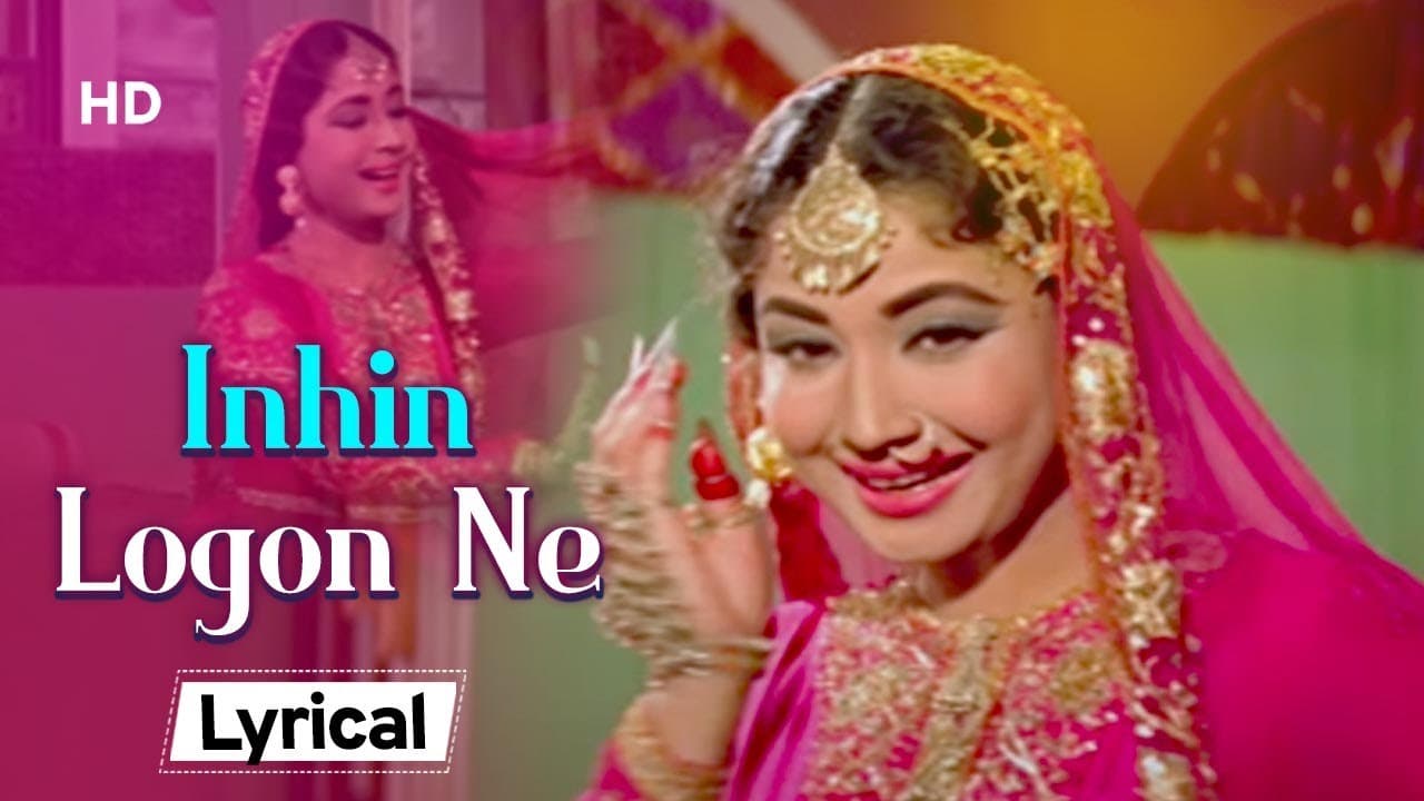 Meena Kumari's Best Song - Inhin Logon Ne With Lyrics | Pakeezah (1972) | Bollywood Mujra Song