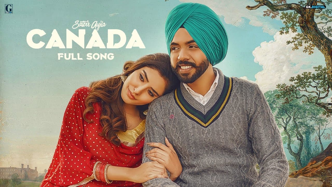Canada : Satbir Aujla (Lyrical Song) Punjabi Songs 2021 | Punjabi Songs | Geet MP3