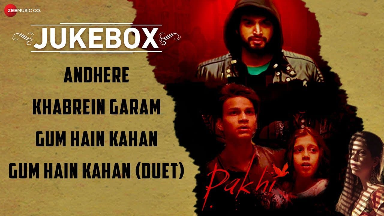 Pakhi - Full Movie Audio Jukebox | Anamika Shukla, Sumeet Kaul, Tanmanya Bali & Anmol Goswami