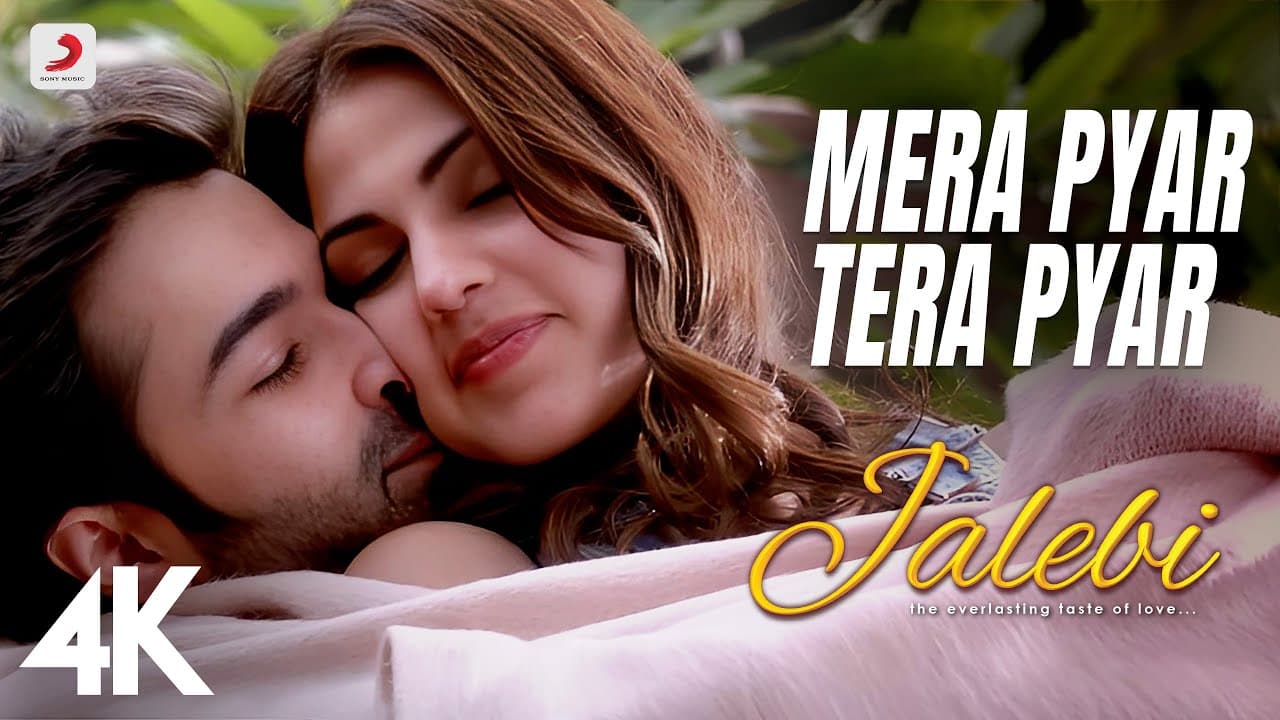 Mera Pyar Tera Pyar Full Video - Jalebi | Arijit Singh | Varun & Rhea | Jeet Gannguli | 4K