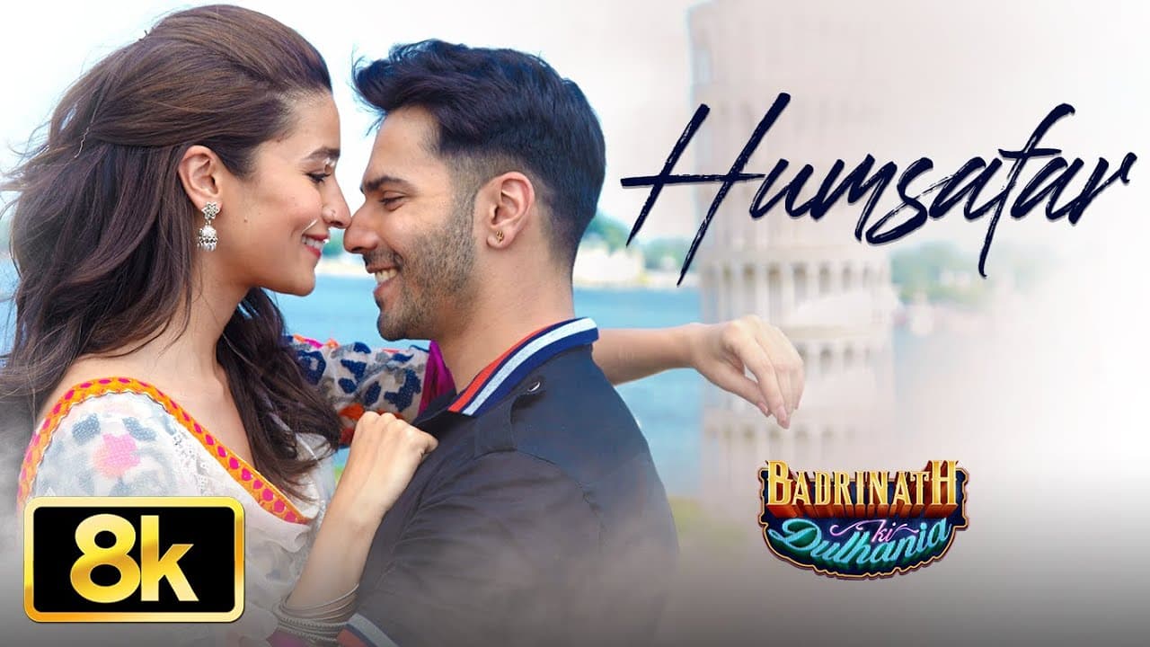 Sun Mere Humsafar Song 8K Song | Varun Dhawan | Alia Bhatt | Akhil Sachdeva | Badrinath Ki Dulhania