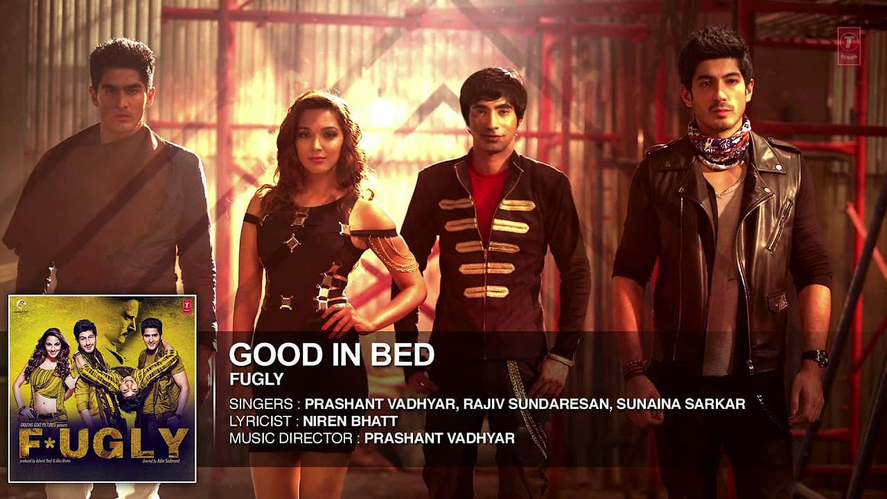Fugly: 'Good in Bed' Full Audio Song | Jimmy Shergill | Mohit Marwah | Kiara | Vijender | Arfi Lamba
