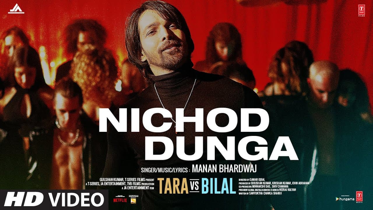 Nichod Dunga: Tara vs Bilal | Manan Bhardwaj | Harshvardhan Rane, Sonia Rathee | Bhushan Kumar