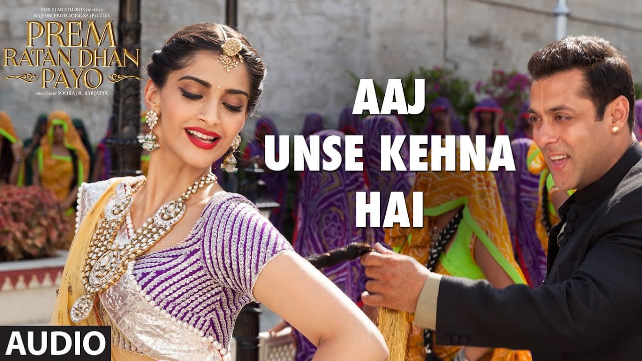 Aaj Unse kehna Hai Full Song (Audio) | Prem Ratan Dhan Payo | Salman Khan, Sonam Kapoor