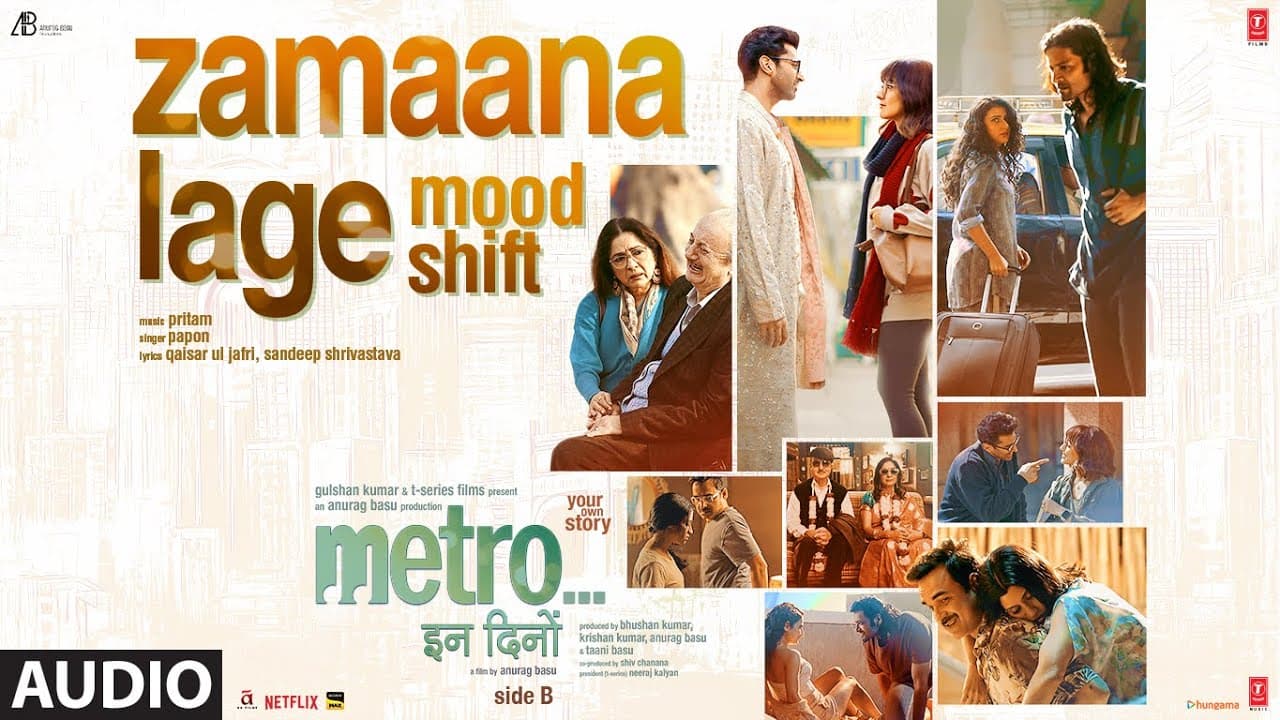 Metro...In Dino (Side B): Zamaana Lage - Mood Shift (Audio): Papon | Pritam | Sandeep Shrivastava