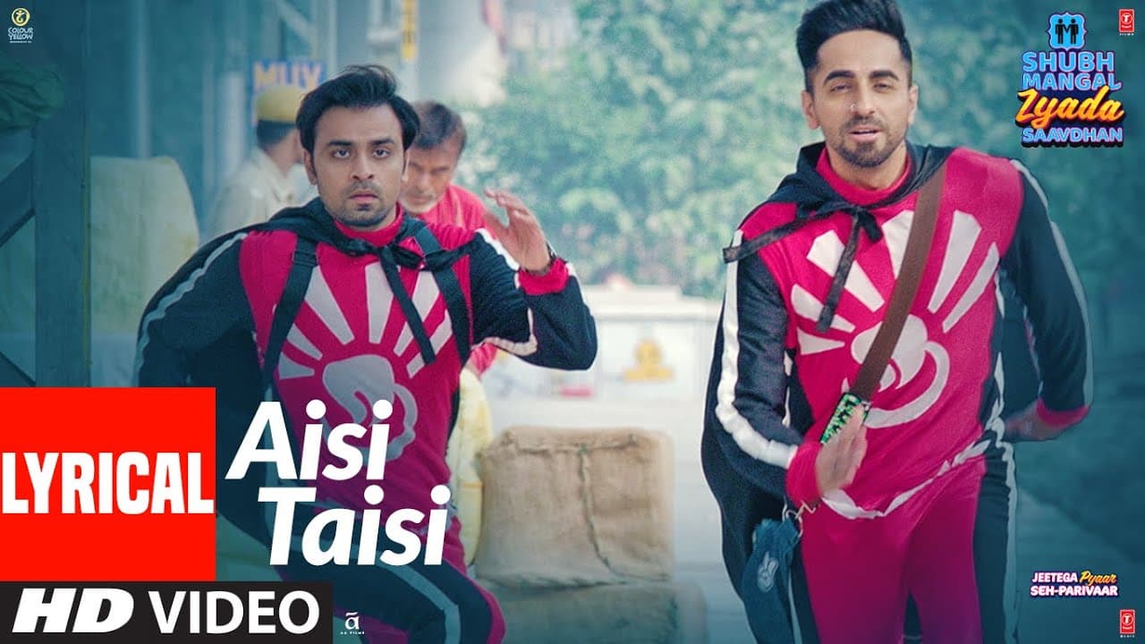 LYRICAL: Aisi Taisi | Shubh Mangal Zyada Saavdhan | Ayushmann K, Jeetu | Mika Singh | Tanishk-Vayu