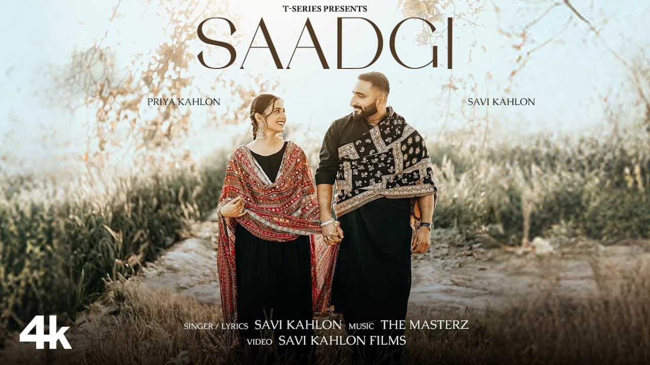 SAADGI (Full Song) : SAVI KAHLON | PRIYA KAHLON | THE MASTERZ | NEW PUNJABI SONG | T-SERIES
