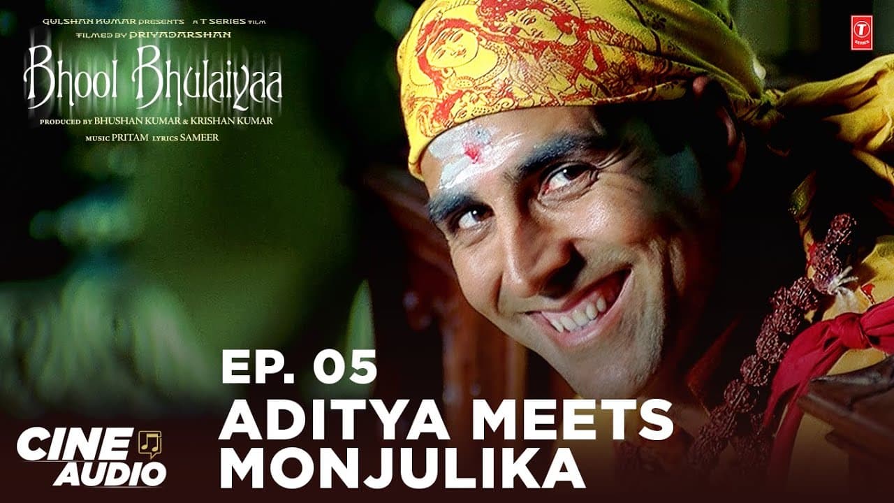 Bhool Bhulaiyaa(Cine Audio) Ep 05: Aditya Meets Monjulika | Akshay,Vidya, Ameesha, Shiney| Bhushan K