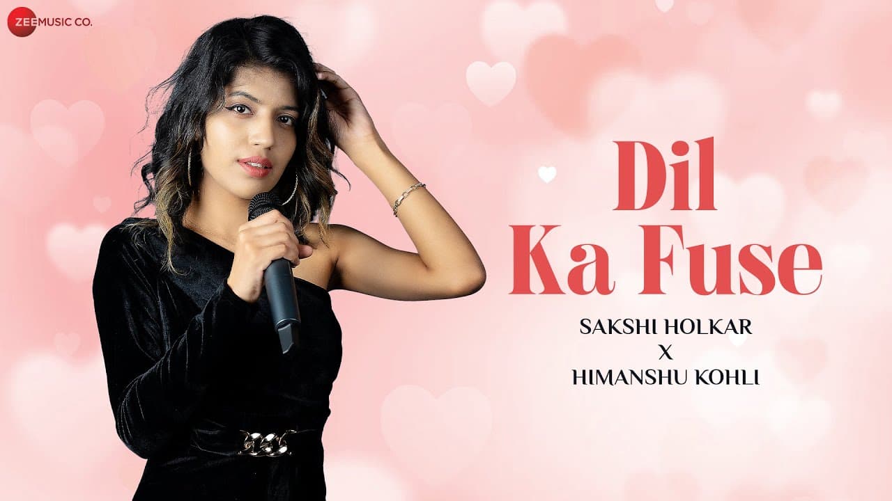 Dil Ka Fuse - Lyrical | Sakshi Holkar | Himanshu Kohli