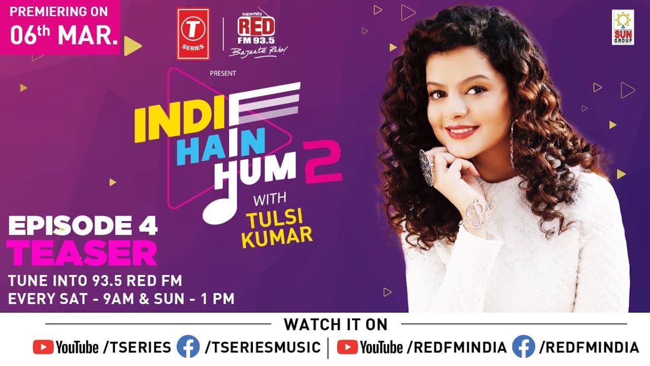 Indie Hain Hum Season 2 with Tulsi Kumar | Palak Muchhal | Ep - 4 Promo | T-Series | Red Fm