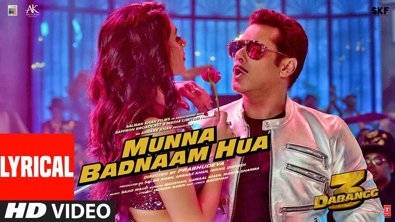 Lyrical : Munna Badnaam Hua | Dabangg 3 | Salman Khan | Badshah,Kamaal K, Mamta S | Sajid Wajid