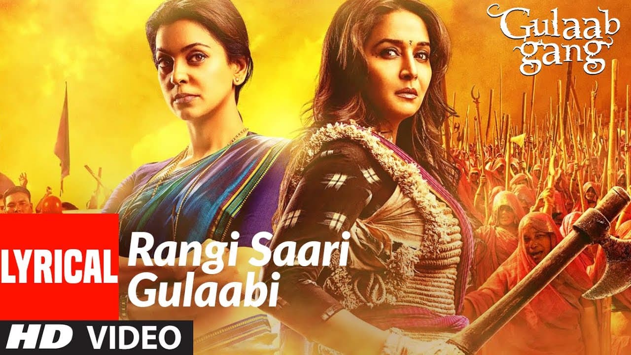 Rangi Saari Gulaabi Lyrical | Gulaab Gang | Madhuri Dixit, Juhi Chawla | Snehalatha D, Anupama R