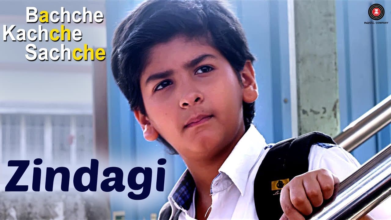 Zindagi | Bachche Kachche Sachche | Md. Irfan | Ravi Shankar S