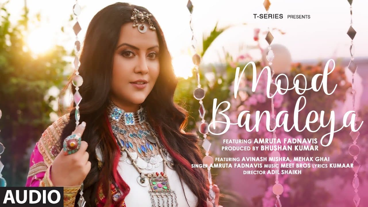 Amruta Fadnavis : Mood Banaleya (Audio) | Meet Bros | Avinash Mishra, Mehak Ghai | Kumaar