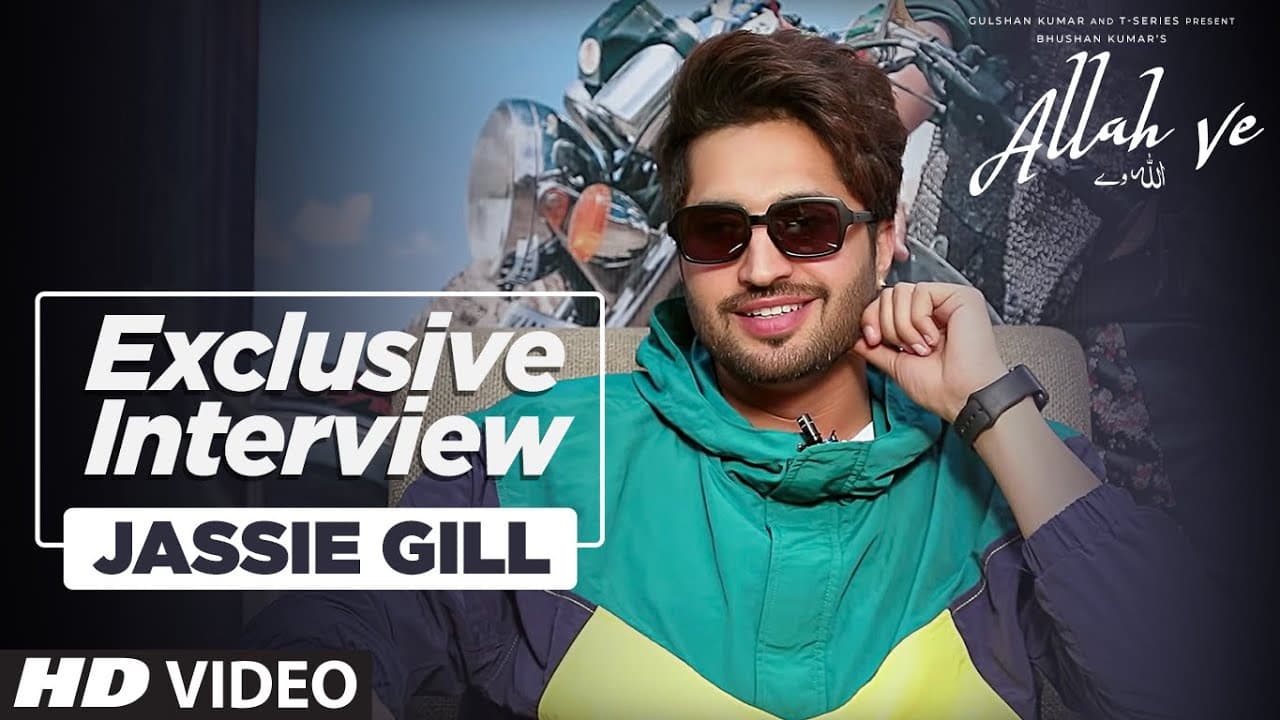 Exclusive Interview With Jassie Gill |  ALLAH VE