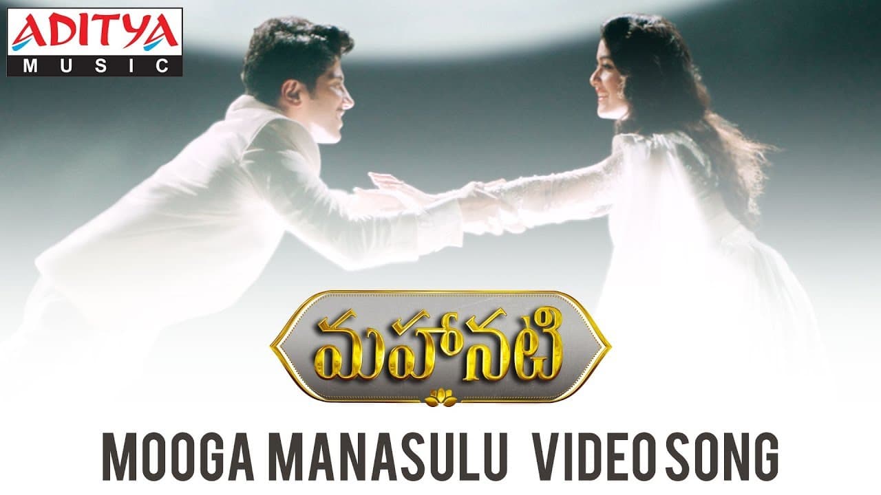 Mooga Manasulu Video Song | Mahanati Songs | Keerthy Suresh | Dulquer Salmaan | Nag Ashwin