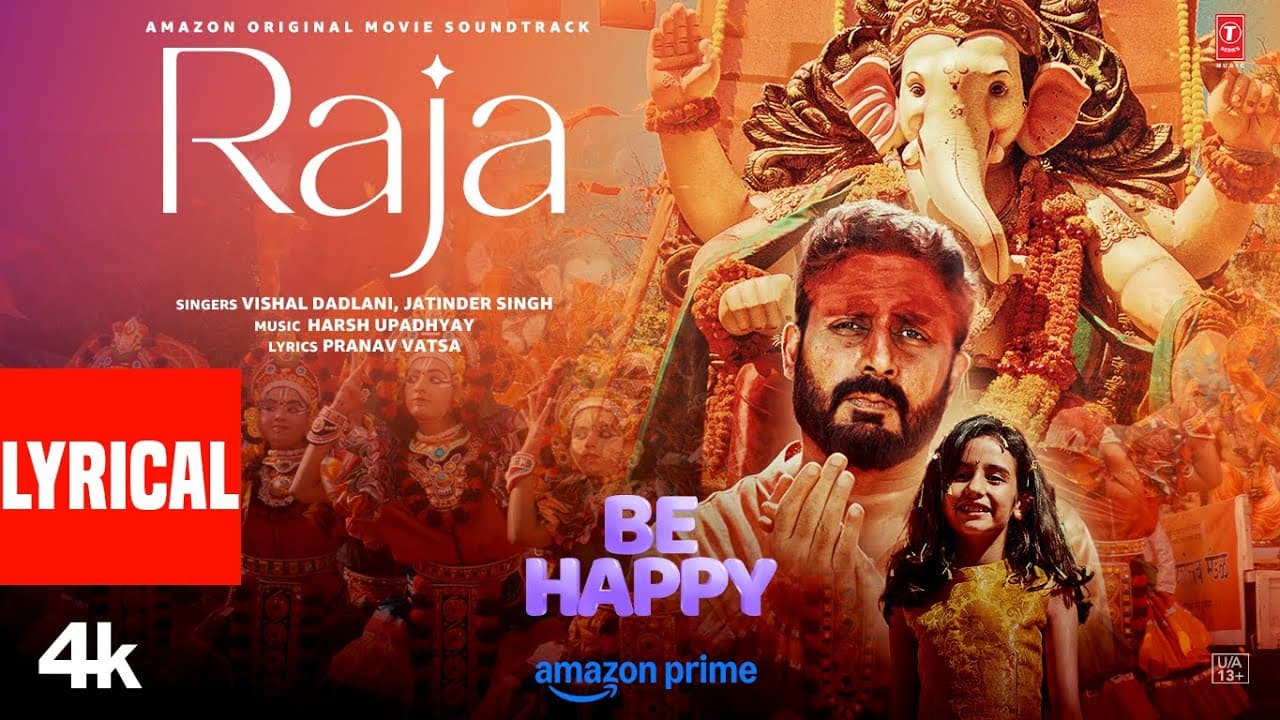 Be Happy: Raja (Lyrics) | Abhishek A Bachchan | Inayat | Harsh | Vishal Dadlani,Jatinder S,Pranav V