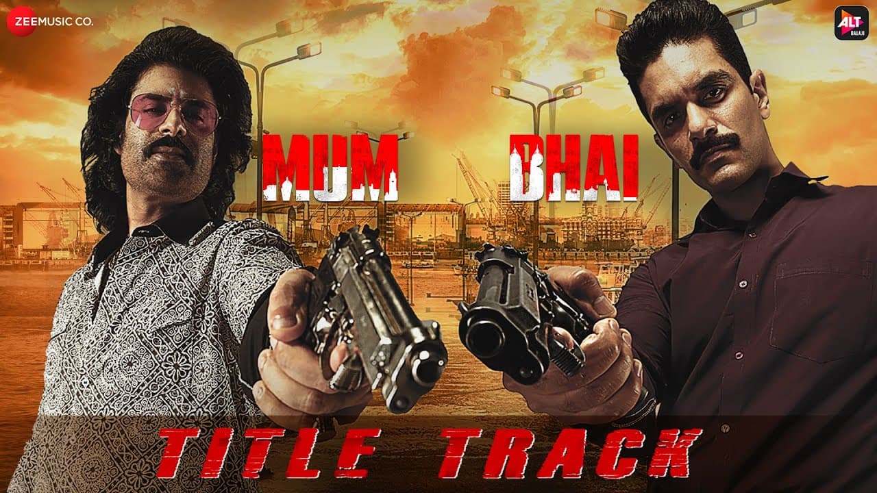 MUM BHAI - Title Track | Angad Bedi | Sandeepa Dhar | Sikander Kher | Dopeadelicz