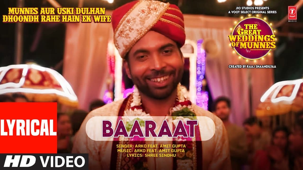 Munnes Ki Baaraat Hai (Song with Lyrics): The Great Weddings Of Munnes | Abhishek B, Barkha S, Raaj