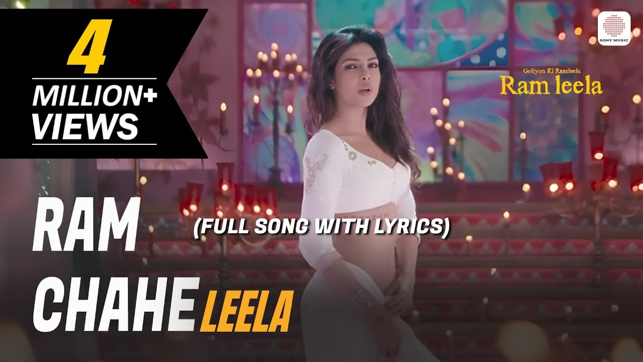 Ram Chahe Leela | Full Song With Lyrics | Priyanka Chopra | Ram-Leela | Bhoomi Trivedi
