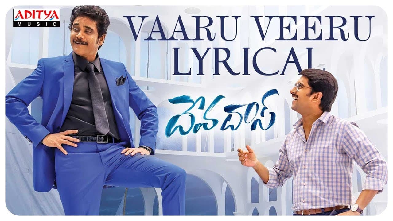 Vaaru Veeru Lyrical || Devadas Songs || Akkineni Nagarjuna, Nani, Rashmika, Aakanksha Singh