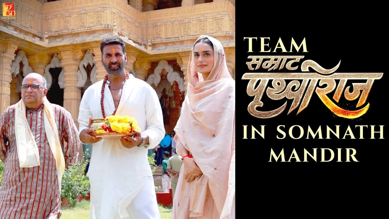 Team Samrat Prithviraj in Somnath Mandir | Akshay Kumar | Manushi Chhillar