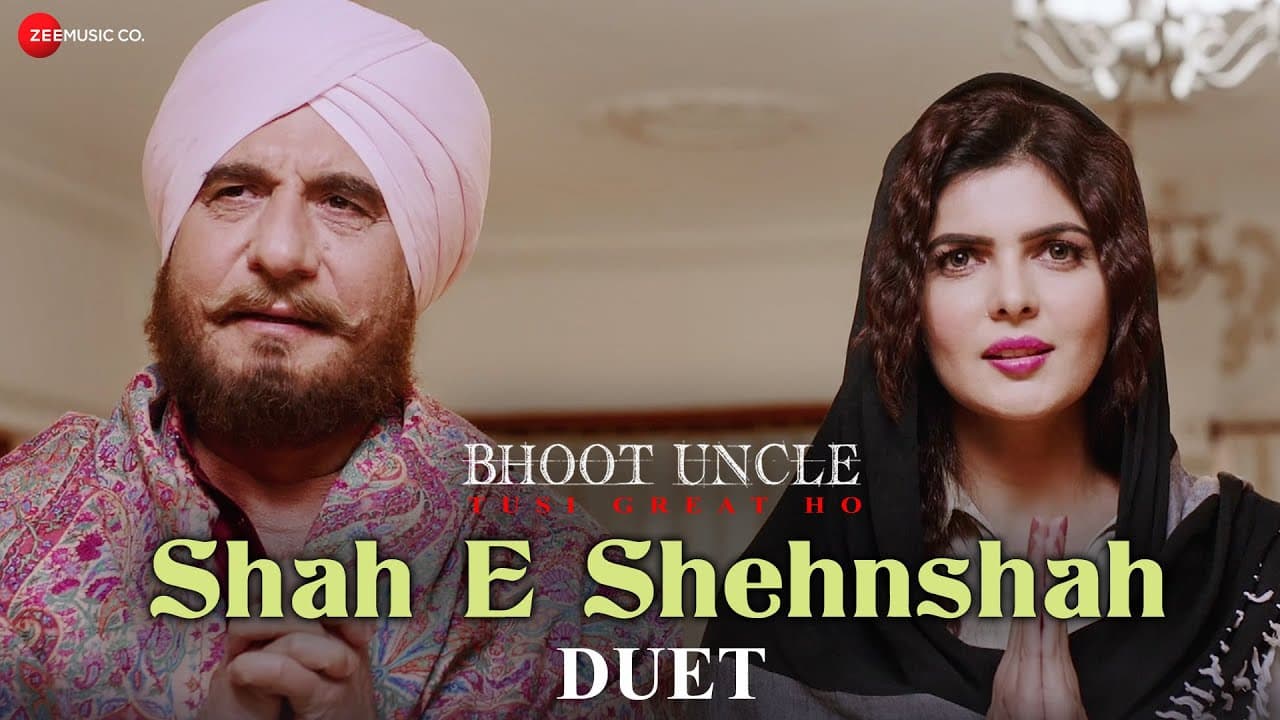 Shah E Shehnshah (Duet) | Bhoot Uncle Tusi Great Ho | Raj B, Jaya P, G Ghugghi | Gurmeet S, Mannat N