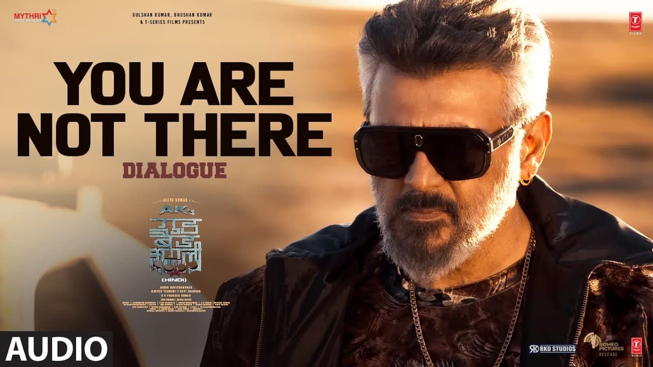 "You Are Not There" | Ajith Kumar | Trisha Krishnan | Adhik Ravichandran | Good Bad Ugly Dialogue