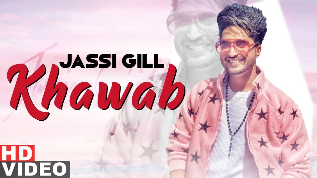 Khawab (Full Video) | Jassi Gill | Goldboy | Latest Punjabi Songs 2019 | Speed Records