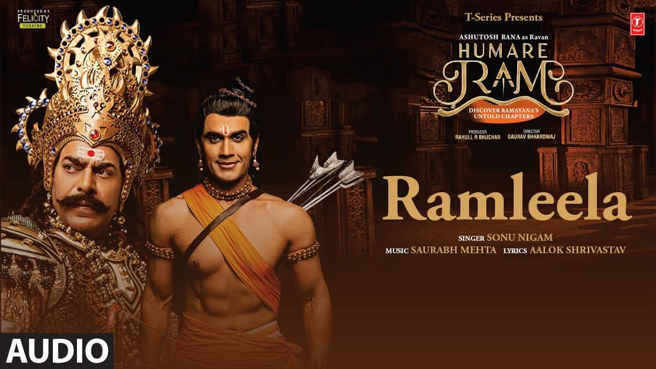 Ramleela (Audio) l Sonu Nigam l Aalok Shrivastav l Saurabh Mehta | Humare Ram |  T-Series
