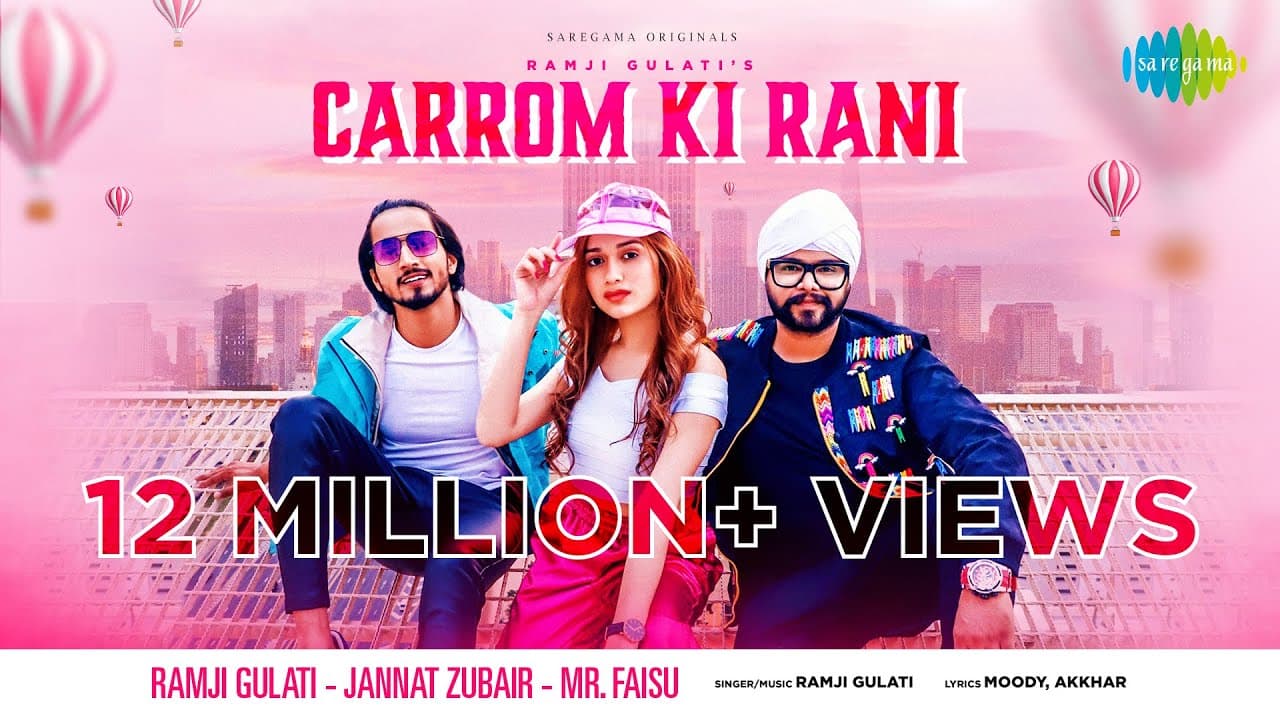 Carrom Ki Rani |  Ramji Gulati | Jannat Zubair | Mr. Faisu | Official Music Video | Punjabi Songs