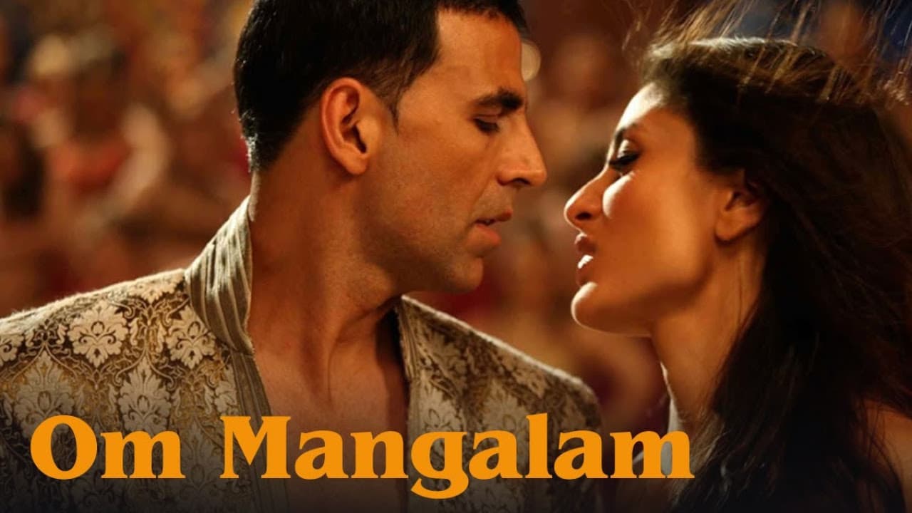 Om Mangalam - Full Video Song | Akshay Kumar & Kareena Kapoor | Kambakkht Ishq