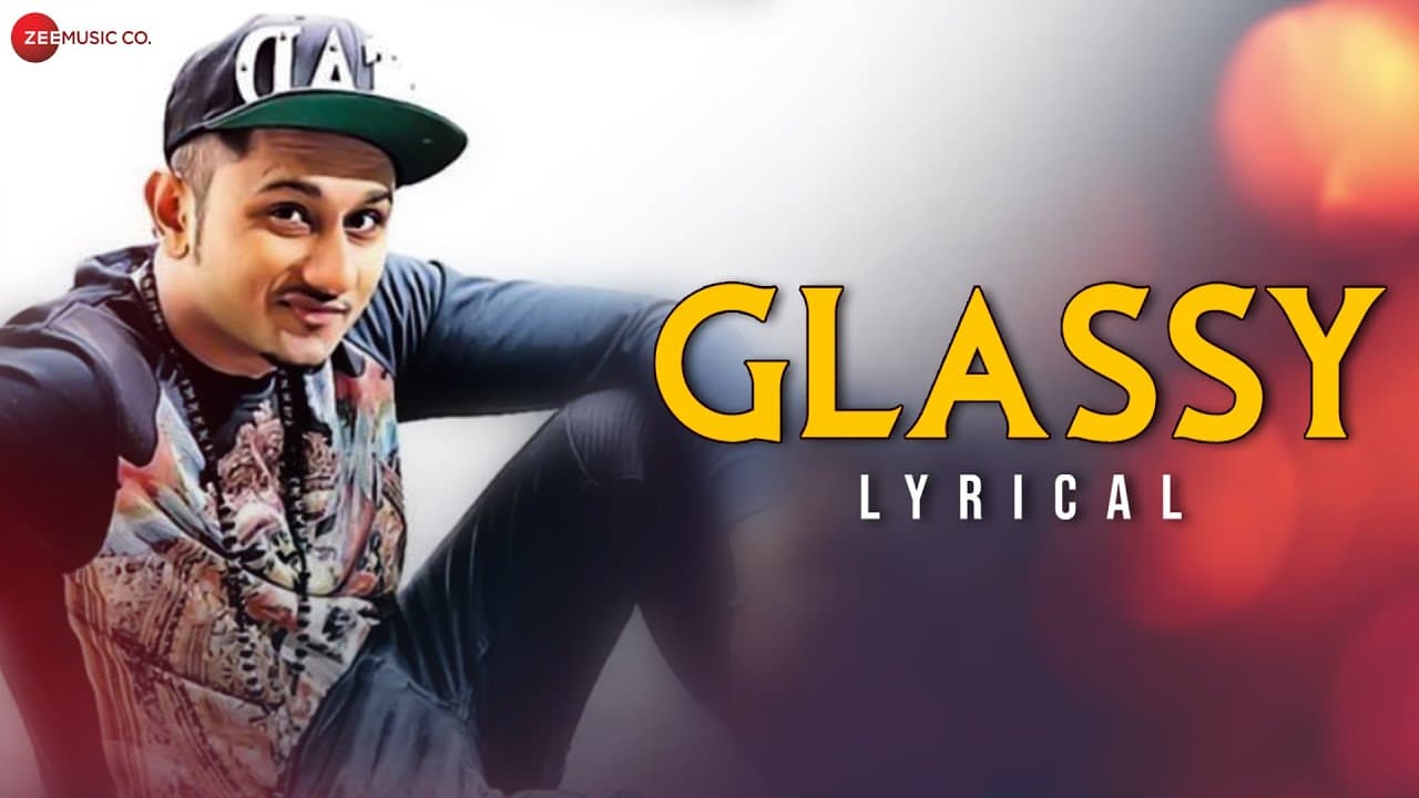 Yo Yo Honey Singh - Glassy | Ashok Mastie | Channi Rakhala | Vinnil Markan | Lyrical