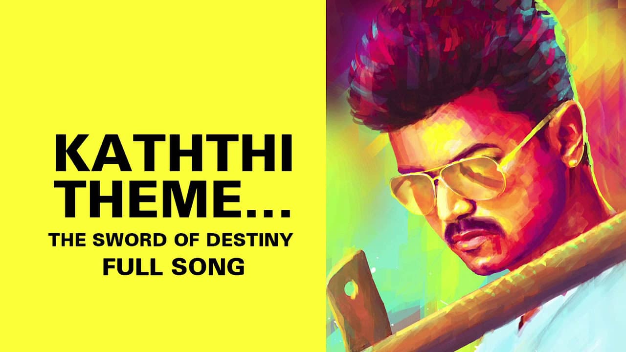 Kaththi Theme - The Sword of Destiny | Audio Song | Vijay | Anirudh Ravichander