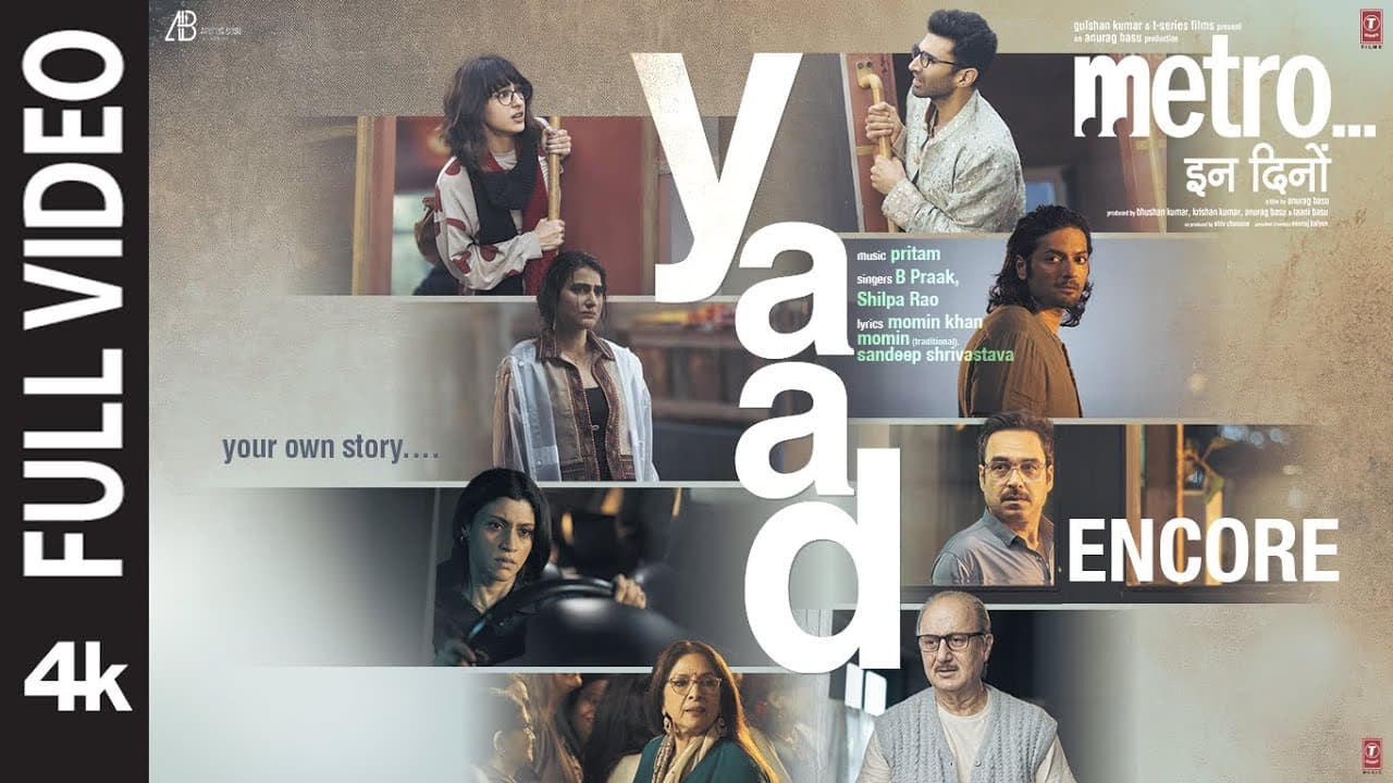 Yaad - Encore (Full Video) | B Praak, Shilpa Rao | Metro...In Dino |Pritam |Momin,Sandeep |Bhushan K