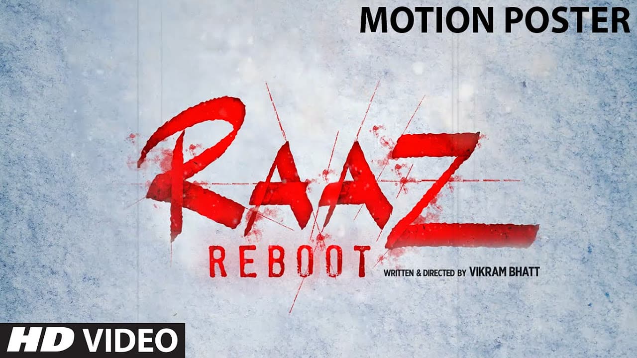 "RAAZ Reboot" Motion Poster | Emraan Hashmi, Kriti Kharbanda, Gaurav Arora | Vikram Bhatt