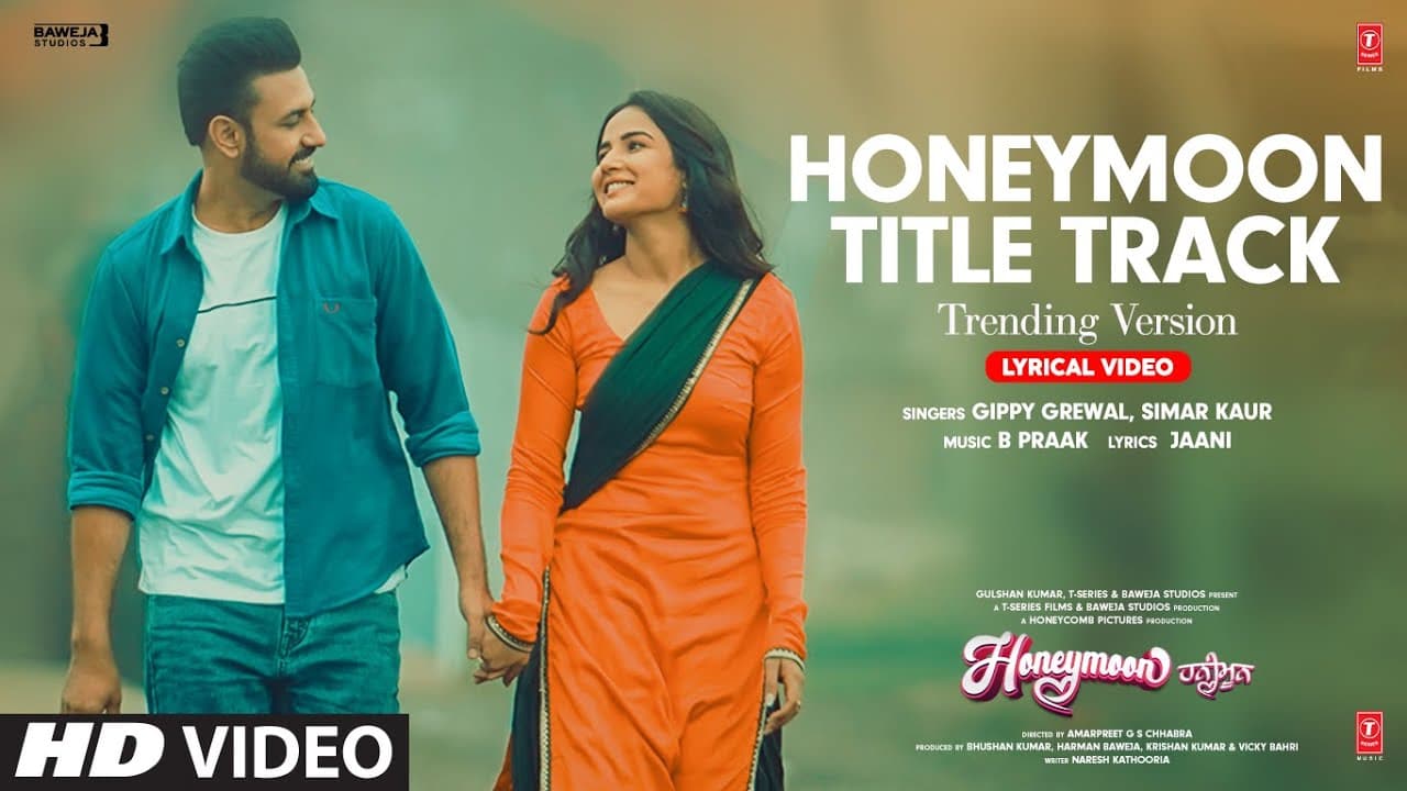 Honeymoon Title Track - Trending Version (Lyrics) | Gippy G, Jasmine B | Simar Kaur | B Praak, Jaani