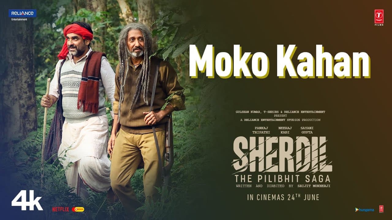Moko Kahan (Video) Sherdil: The Pilibhit Saga | Soumya M | Pankaj T, Neeraj K, Sayani | Bhushan K
