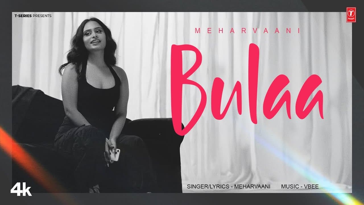 BULAA (Official Video) | MEHARVAANI | Latest Punjabi Songs 2024