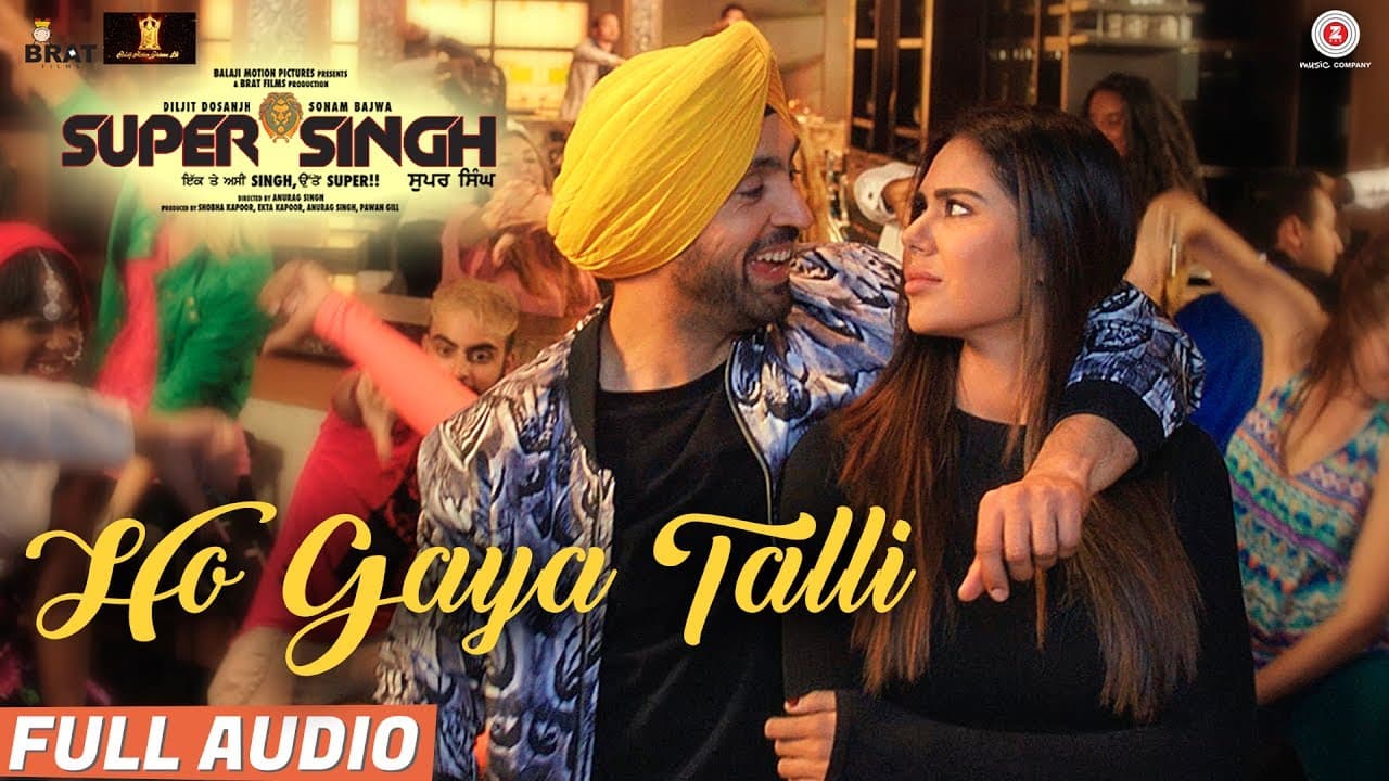 Ho Gaya Talli - Full Audio | Super Singh | Diljit Dosanjh & Sonam Bajwa | Jatinder Shah