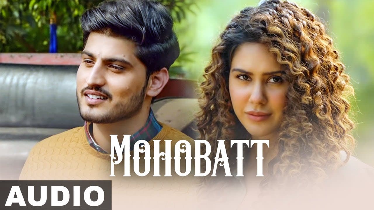 Mohobbat (Full Audio) | Gurnam Bhullar | Sonam Bajwa | Guddiyan Patole | Speed Records