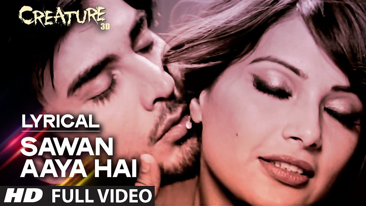 Lyrical: Sawan Aaya Hai Full Song with LYRICS | Arijit Singh | Creature 3D