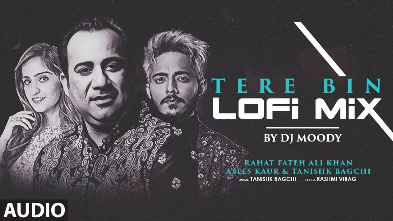 Audio: Tere Bin (Lo-Fi)DJ Moody |SIMMBA | #RanveerSingh | Tanishk B, Rahat Fateh Ali Khan,Asees Kaur