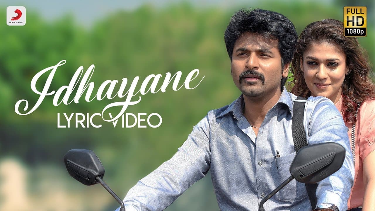 Velaikkaran - Idhayane Lyric Video | Sivakarthikeyan, Nayanthara | Anirudh Ravichander