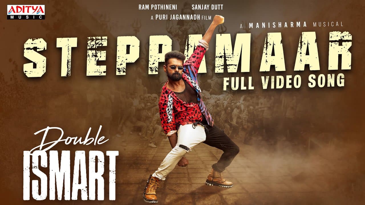 SteppaMaar Full Video Song | Double ISMART | Ram Pothineni | Puri Jagannadh | Manisharma