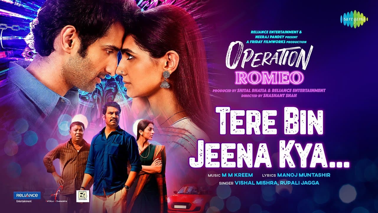 Vishal Mishra | Tere Bin Jeena Kya| Operation Romeo | Manoj Muntashir |MM Kreem|Rupali|Neeraj Pandey