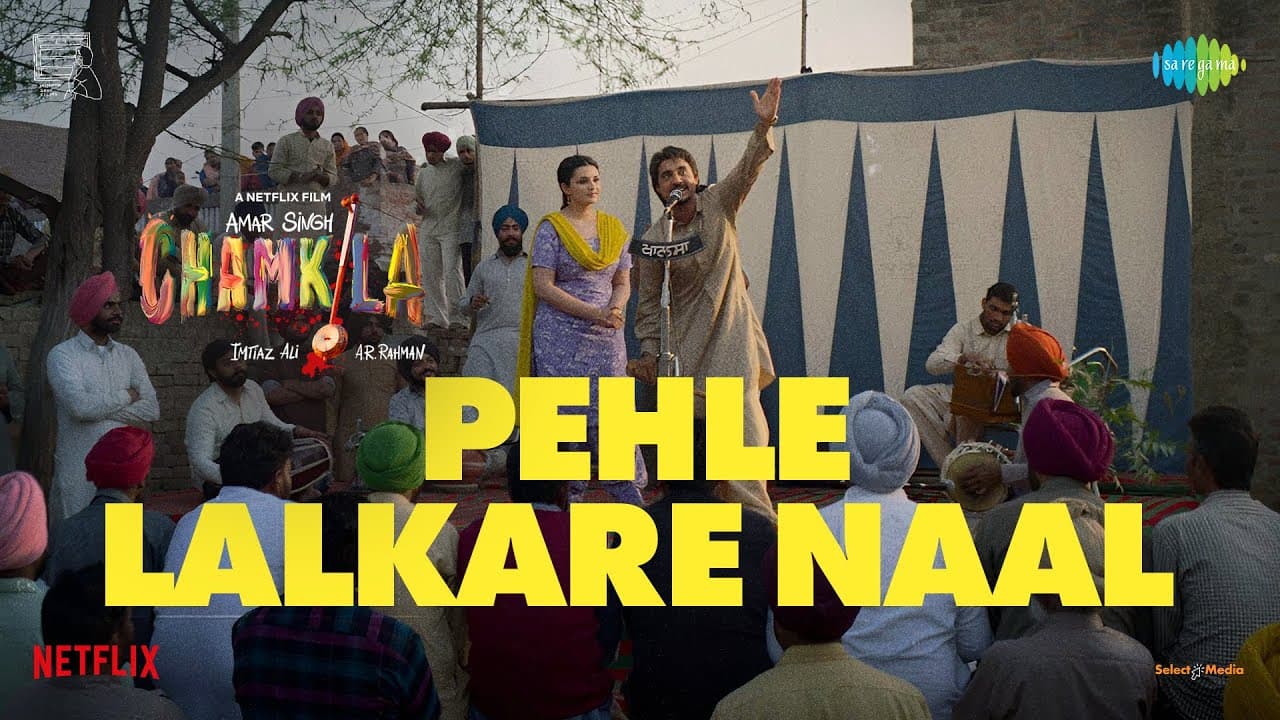 Pehle Lalkare Naal Main Dar Gai | Amar Singh Chamkila | Amarjot | Imtiaz Ali